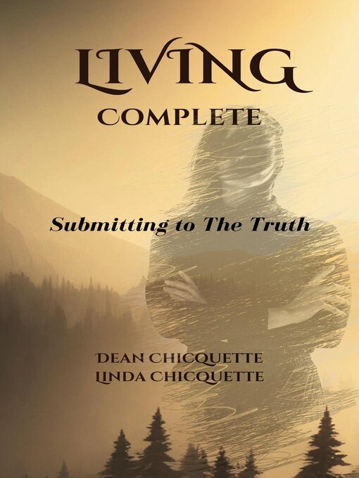 Title details for Living Complete by Dean Chicquette - Available